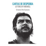 Cartas De Despedida - Ernesto Che Guevara - Libro Nuevo