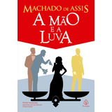 A Mão E A Luva, De De Assis, Machado. Série Clássicos Da Literatura Ciranda Cultural Editora E Distribuidora Ltda., Capa Mole Em Português, 2021