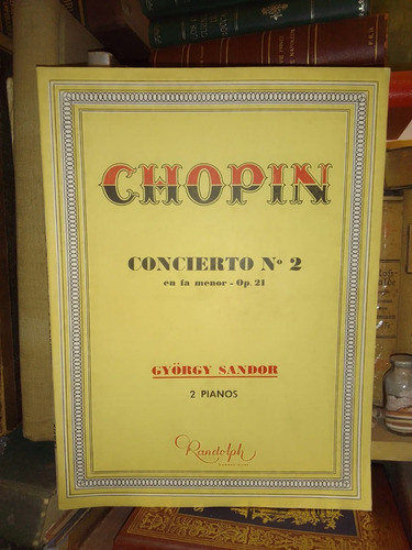 Chopin: Concierto Nº 2 Fa Menor Op 21 P/ 2 Pianos Partitura