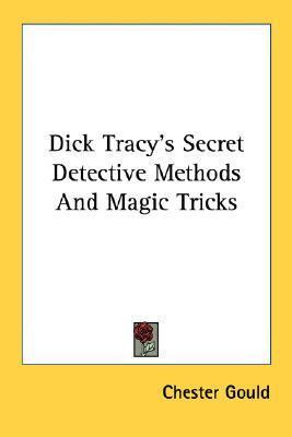 Libro Dick Tracy's Secret Detective Methods And Magic Tri...