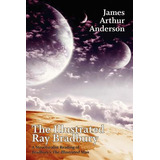 Libro The Illustrated Ray Bradbury: A Structuralist Readi...