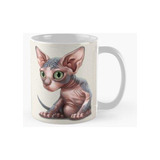 Taza  Aquí Está El Gatito Sphynx. Esta Fue Una Pregunta Difí