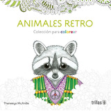 Mandalas Para Colorear: Animales Retro, Mcardle Trillas