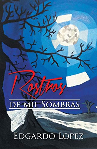 Rostros De Mil Sombras