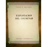 Libro Explotación Del Colmenar Julio Mulvany