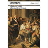 Reflexiones Sobre La Revolucion En Francia - Burke, Edmund