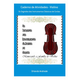Livro Caderno De Atividades - Violino