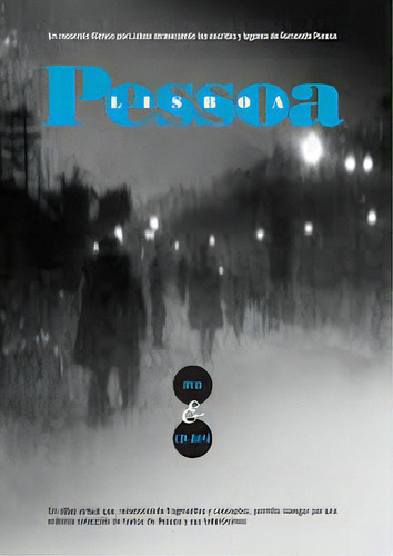 Pessoa  /  Lisboa: Con Dvd Y Cd-rom, De Pessoa, Fernando. Serie N/a, Vol. Volumen Unico. Editorial Circulo De Bellas Artes, Tapa Blanda, Edición 1 En Español