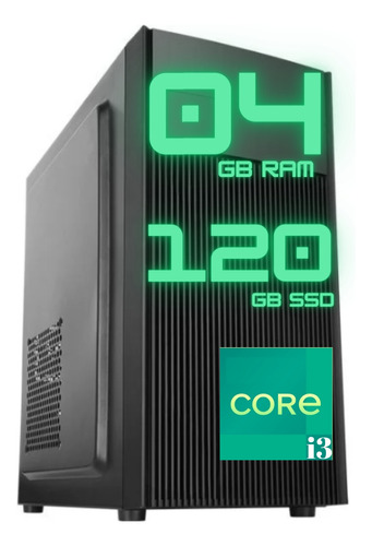 Cpu Computador Pc Core I3 Ssd 120gb 4gb Nf