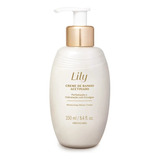 Creme De Banho Acetinado Lily 250ml