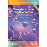 Terapãâ©utica Con Oligoelementos, De Embrid, Alfredo. Editorial Mandala Ediciones, Tapa Blanda En Español