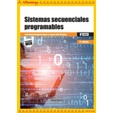 Libro Ao Sistemas Secuenciales Programables 2ed.