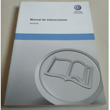 Libro Manual 100% Original De Usuario: Vw Amarok 2012/13