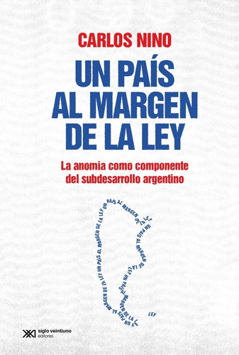 Libro Un Pais Al Margen De La Ley Edicion Definitiva - Nino