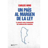 Libro Un Pais Al Margen De La Ley Edicion Definitiva - Nino