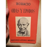Odas Y Épodos - Horacio 
