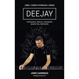Deejay: Libro + Vídeos Tutoriales + Ebook
