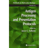 Antigen Processing And Presentation Protocols - Joyce C. ...