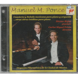 Cd.manuel M. Ponce // Concierto Y Balada Mexicana Para Piano