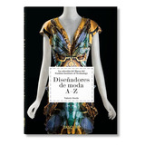 Fashion Designers A-z, De Steele, Valerie. Editorial Taschen, Tapa Dura En Español