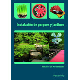 Instalación De Parques Y Jardines, De Gil/velarde(332927). Editorial Paraninfo, Tapa Blanda En Español, 2012