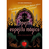 Libro Espejito Espejito Magico Un Giro Inesperado