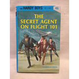 Hardy Boys The Secret Agent On Flight 101 - F. Dixon - B