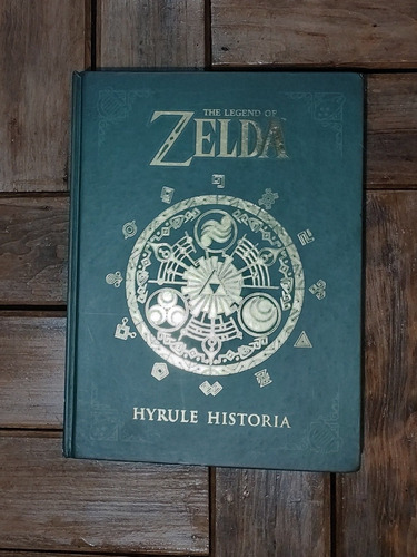 The Legend Of Zelda - Hyrule Historia (inglés) 