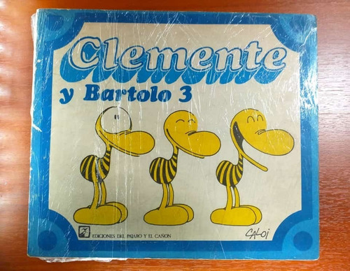 Clemente Y Bartolo Nro 3 Caloi Ed Del Pájaro Y El Cañón 1978