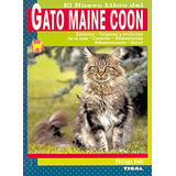 El Nuevo Libro Del Gato Maine Coon