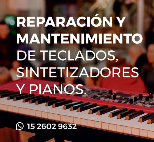 Servicio Técnico Reparación Pianos Sintetizadores Teclados