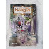 Las Crónicas De Narnia, La Silla De Plata, La Nación