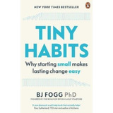 Tiny Habits - Why Starting Small Makes Lasting Change Easy, De Fogg, B.j.. Editorial Virgin Books, Tapa Blanda En Inglés Internacional, 2021