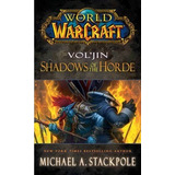 World Of Warcraft: Vol'jin: Shadows Of The Horde