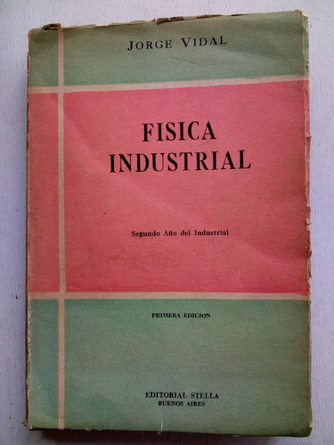 Fisica Industrial De Jorge Vidal - Stella (usado)