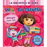 Mi Primera Biblioteca La Escuela: Bilingüe Español-ingles -i