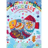 Mega Mandalas Infantiles - Libro Para Colorear