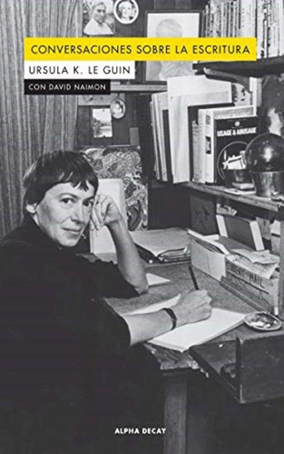 Libro Conversaciones Sobre La Escritura De Ursula K. Le Guin