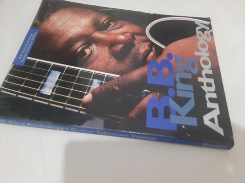 Partitura B.b. King Anthology - Guitar Tablature Edition