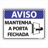 Placa Sinalização Aviso Mantenha Porta Fechada 18x25cm