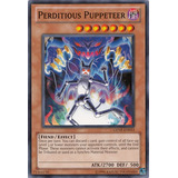 Yu-gi-oh Perditious Puppeteer - Common