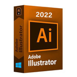 Adobe Illustrator 2022 Español / Ingles + Licencia Permanent