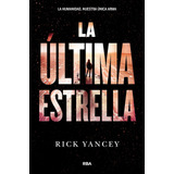 Libro: La Última Estrella The Last Star (spanish Edition)