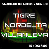 Alquiler Parlantes, Sonido, Luces Tigre Y Nordelta