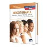 Mesoterapia. Principios Básicos Y Práctica Clínica