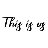 Lettering Decorativo Frase - This Is Us - Para Parede Em Mdf