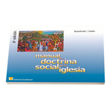 Manual De Doctrina Social De La Iglesia Católica