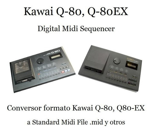 Conversor Formato Kawai Q-80, Q80-ex A Standard Midi File