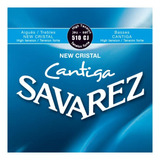 Savarez New Cristal Cantiga Cuerdas Guitarra Tensión Alta