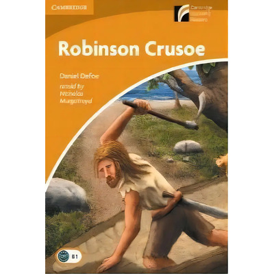 Robinson Crusoe Level 4 Intermediate, De Defoe, Daniel. Editorial Cambridge University Press, Tapa Blanda En Inglés | Meses sin interés